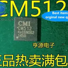 10pcs 100% orginal new  CM512 QFN28 IC