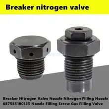 Breaker Nitrogen Valve Nozzle Nitrogen Filling Nozzle 687585100135 Nozzle Filling Screw Gas Filling Valve quality accessories